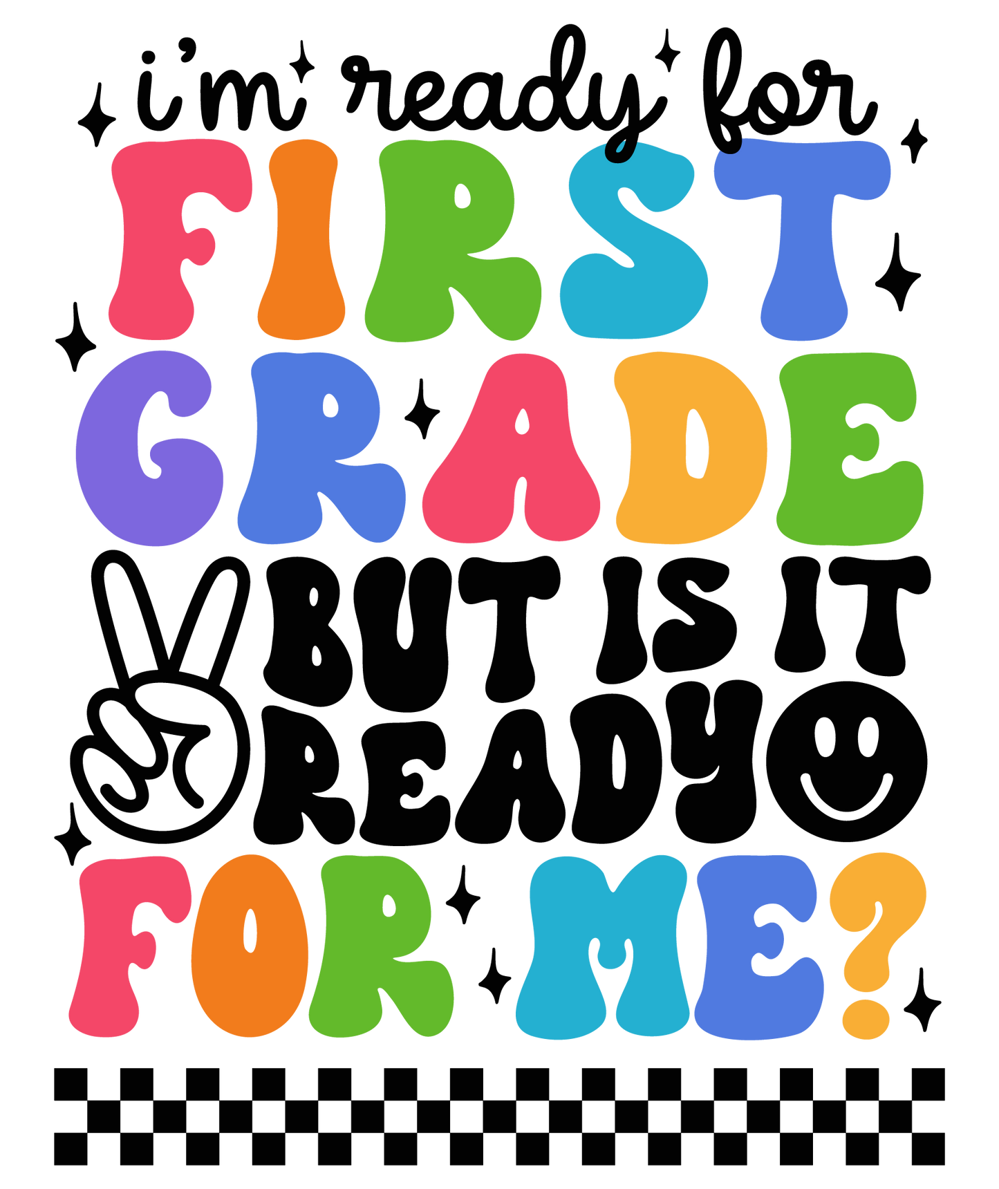 I'm Ready for School Black Font DTF Prints