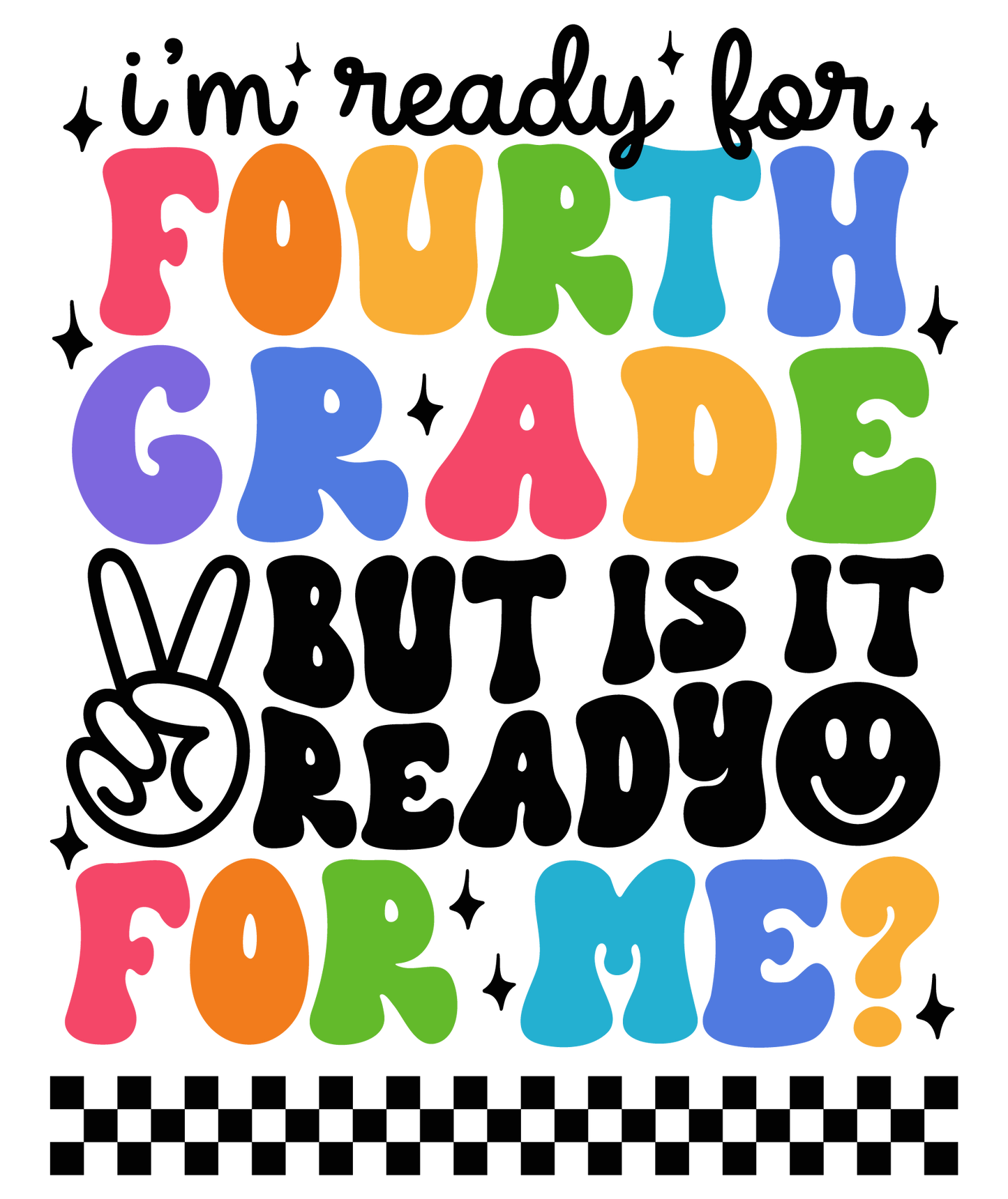 I'm Ready for School Black Font DTF Prints