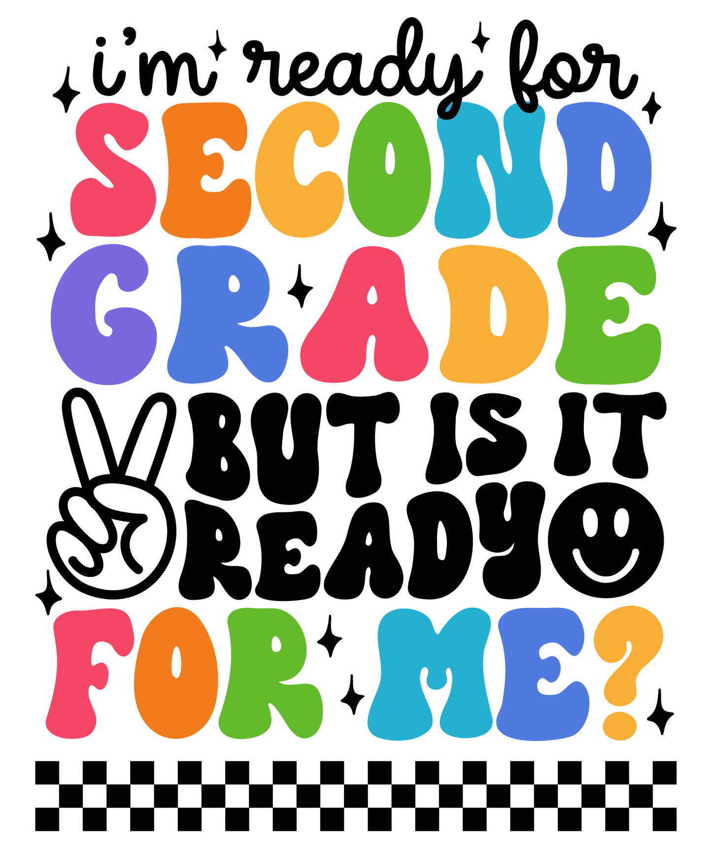 I'm Ready for School Black Font DTF Prints